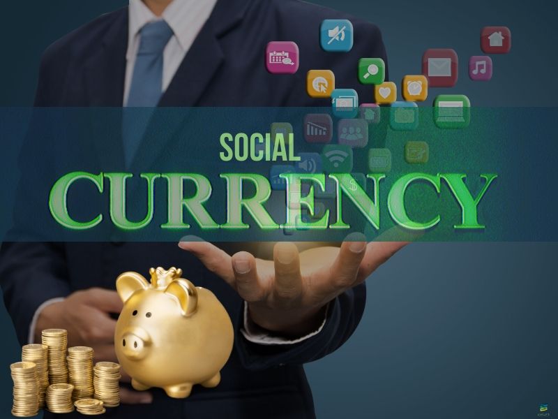 Social Currency